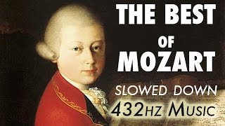 The Best Of Mozart  Slowed Down  432Hz  45 Hours [upl. by Roi572]