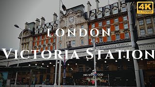 London Victoria Station Walk Through England 4K [upl. by Chyou309]