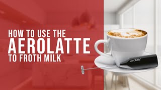 How To Use the AeroLatte To Froth Milk [upl. by Brynn]