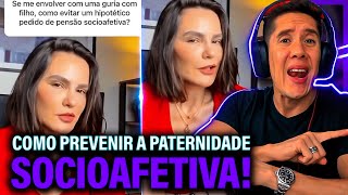 Como Se Prevenir Da Paternidade Socioafetiva E Pensão Socioafetiva [upl. by Feldman]